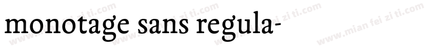monotage sans regula字体转换